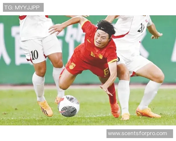 中国女足奥预赛迎战朝鲜队全力争胜展现实力与决心